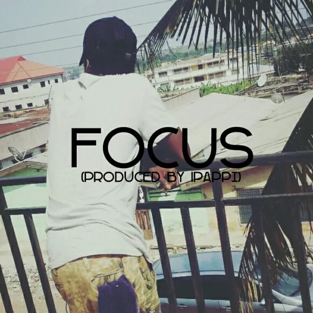 Focus