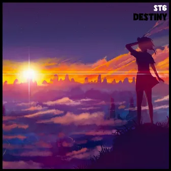 Destiny by ST6