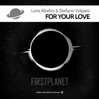 For Your Love by Stefano Volpato