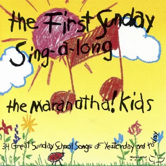 The First Sunday Singalong by Maranatha! Kids