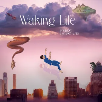 Waking Life by Forrest L'onironaute