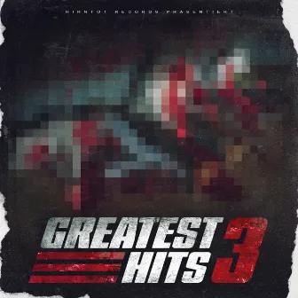 Greatest Hits 3 by Hirntot Posse