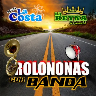 Rolononas Con Banda (Banda) by Banda La Costa