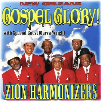 New Orleans Gospel Glory! by Zion Harmonizers