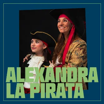 Alexandra, la pirata by Joventut de la Faràndula