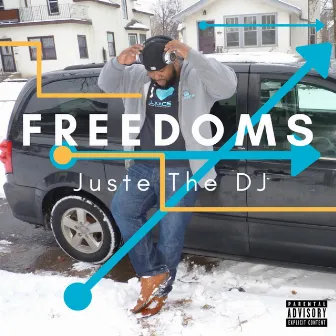 Freedoms by Juste the DJ