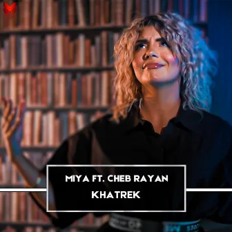 Khatrek (feat. Cheb Rayan) by Cheb Rayan