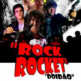 Doidão - Single (Acústico) by Rock Rocket