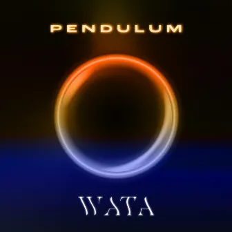 Pendulum by WATA