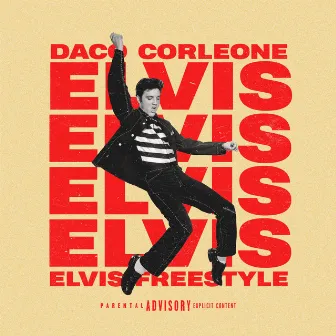 Elvis Freestyle by Daco Corleone