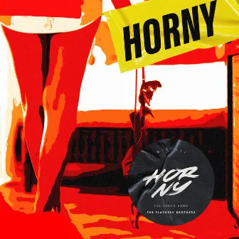 Horny by The Flashers Brothers