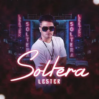 Soltera by Lester