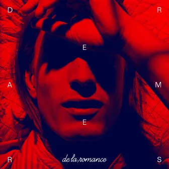 Dreamers by De La Romance