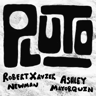 Pluto by Robert X. Newman