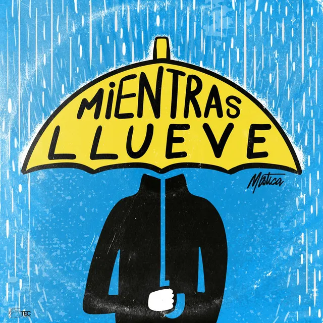 Mientras Llueve