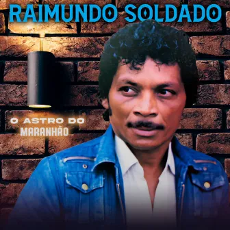 O Astro Do Maranhão by Raimundo Soldado