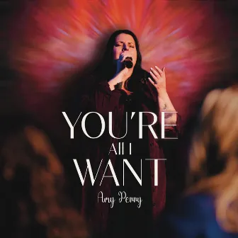 You're All I Want (Live) by Amy Perry