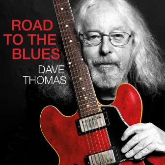 Road to the Blues by Dave Thomas