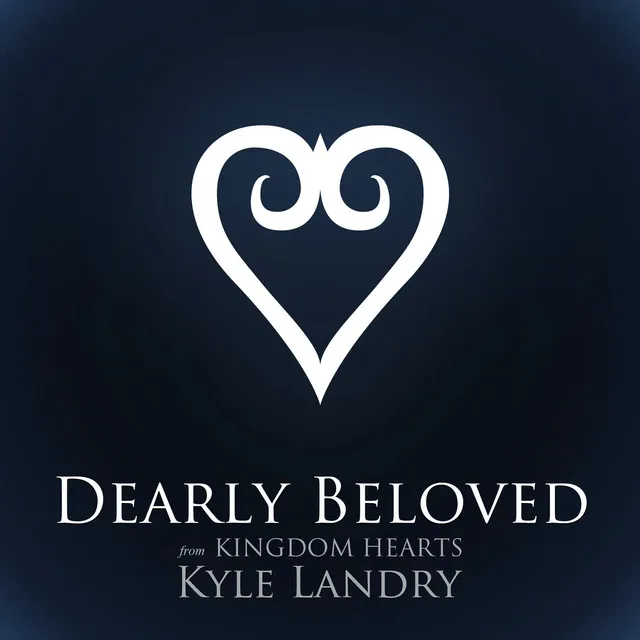 Dearly Beloved (from "Kingdom Hearts") [2012]