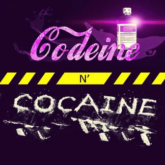 Codeine N Cocaine by Hard Beats