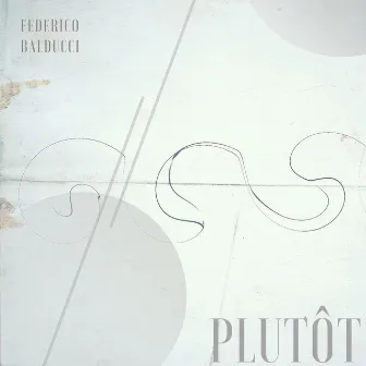 Plutôt by Federico Balducci