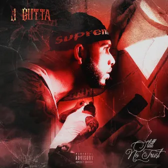 Still No Trust by J Gutta