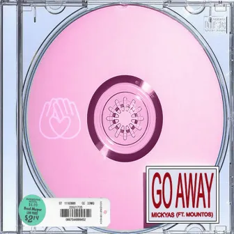 Go Away by Mickyas