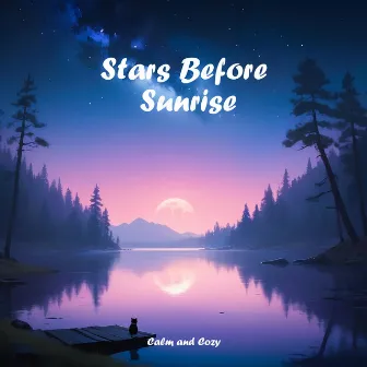 Stars Before Sunrise by Calm and Cozy