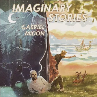 Imaginary Stories by Gabriel Midon