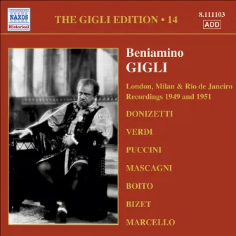 Gigli, Beniamino: Gigli Edition, Vol. 14: London, Milan and Rio De Janeiro Recordings (1949, 1951) by Stanford Robinson