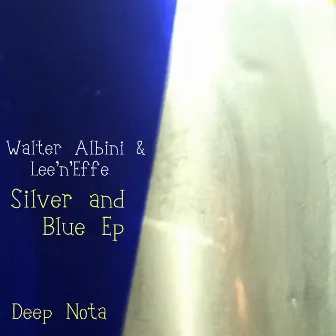 Silver and Blue EP by Lee'n'Effe