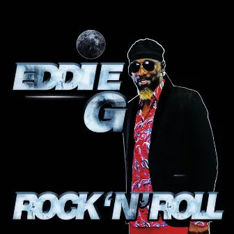 Rock 'n' roll by Eddie G