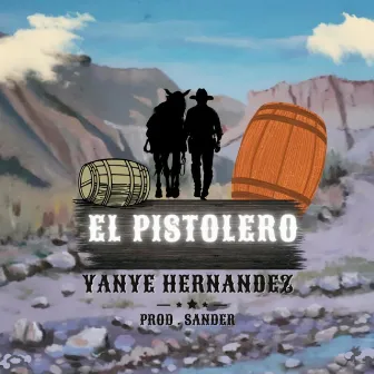 El Pistolero by Yanye Hernandez