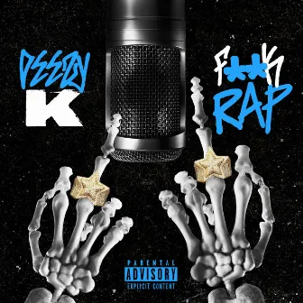 FUCC RAP/ MOTION by Deezy K