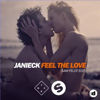 Feel The Love (Sam Feldt Edit) by Janieck