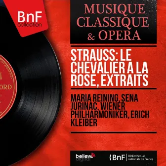 Strauss: Le chevalier à la rose, extraits (Mono Version) by Maria Reining