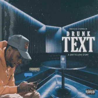 Drunk Text by Rico Music