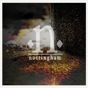 Nottingham - EP by Nottingham