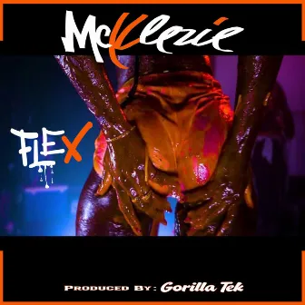 Flex (Radio Edit) by Mcklezie