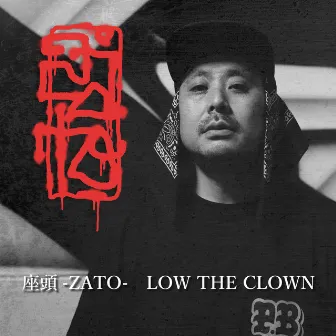 ZATO by Low The Clown