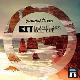 Your Illusion / Delete Me by Ext