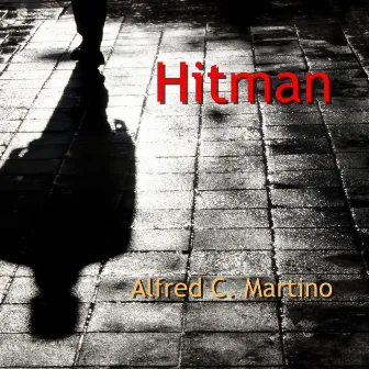 Hitman by Alfred C. Martino