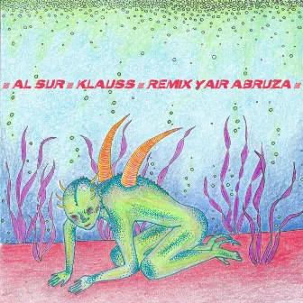 Al Sur (Remix) by Klauss