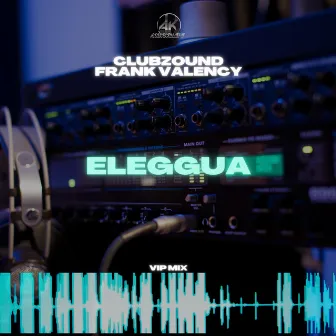 Eleggua (Vip Mix) by Frank Valency