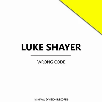 Wrong Code by Luke Shayer