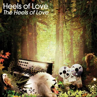 The Heels Of Love by The Heels Of Love