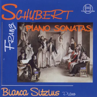 Schubert: Piano Sonatas by Bianca Sitzius