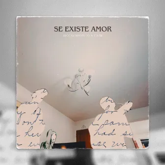 Se Existe Amor by Luccas Simoneto