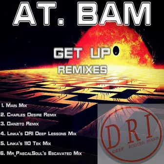 Get Up Remixes by At. Bam