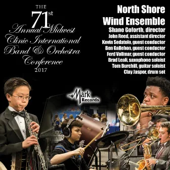 2017 Midwest Clinic: North Shore Wind Ensemble (Live) by 